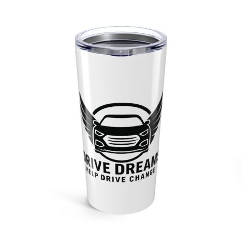 Inspirational 20oz Tumbler - 'Live Dreams, Drive Change' - Motivational Drinkware for Dreamers Black